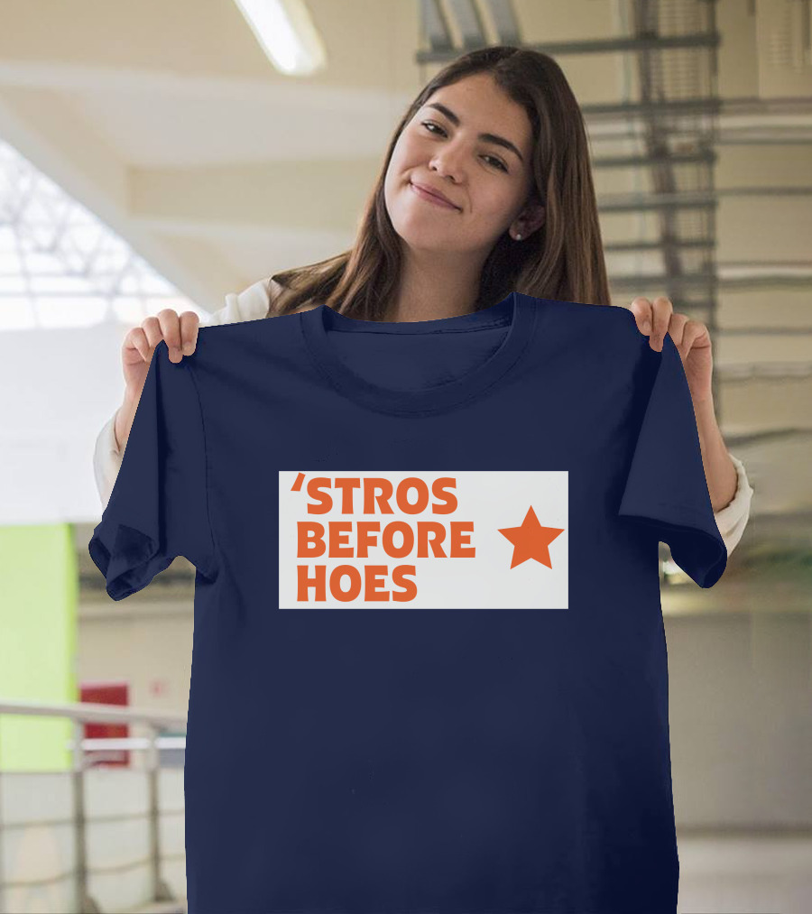 'Stros Before Hoes Saucey2101 Star T-Shirt