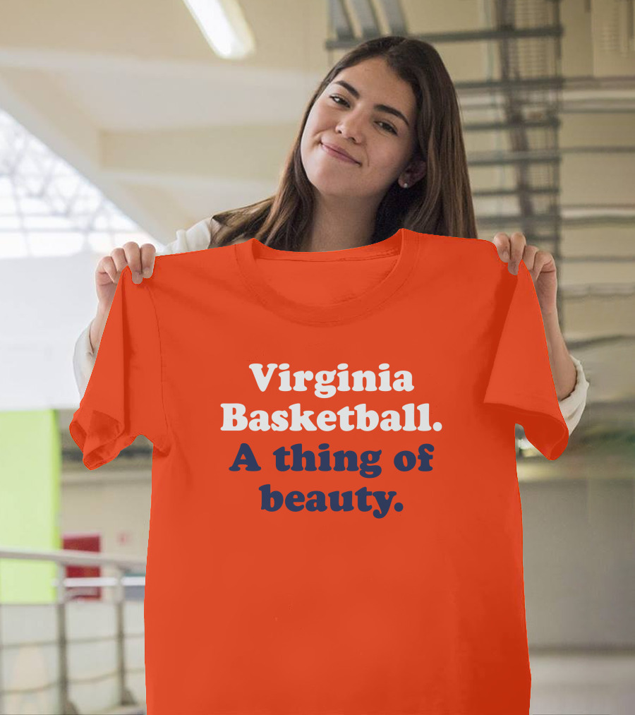 Virginia Basketball A Thing Of Beauty Orange T-Shirt