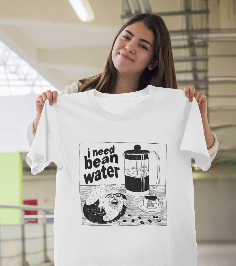 I Need Bean Water French Press Coffee Creature T-Shirt