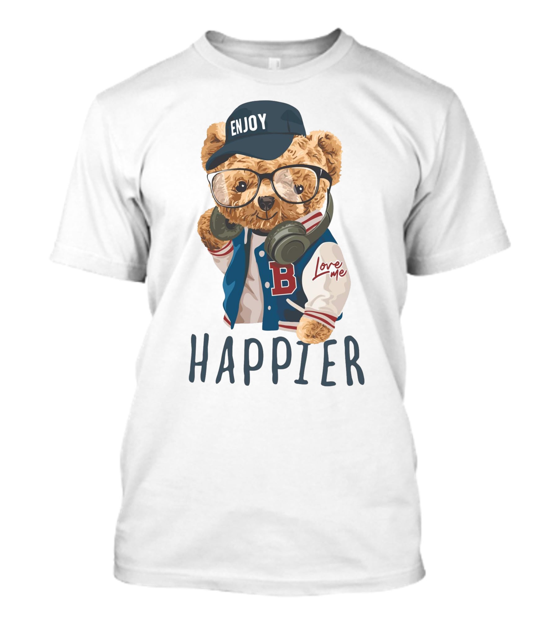 Enjoy Love ME Varsity Bear Happier T-Shirt