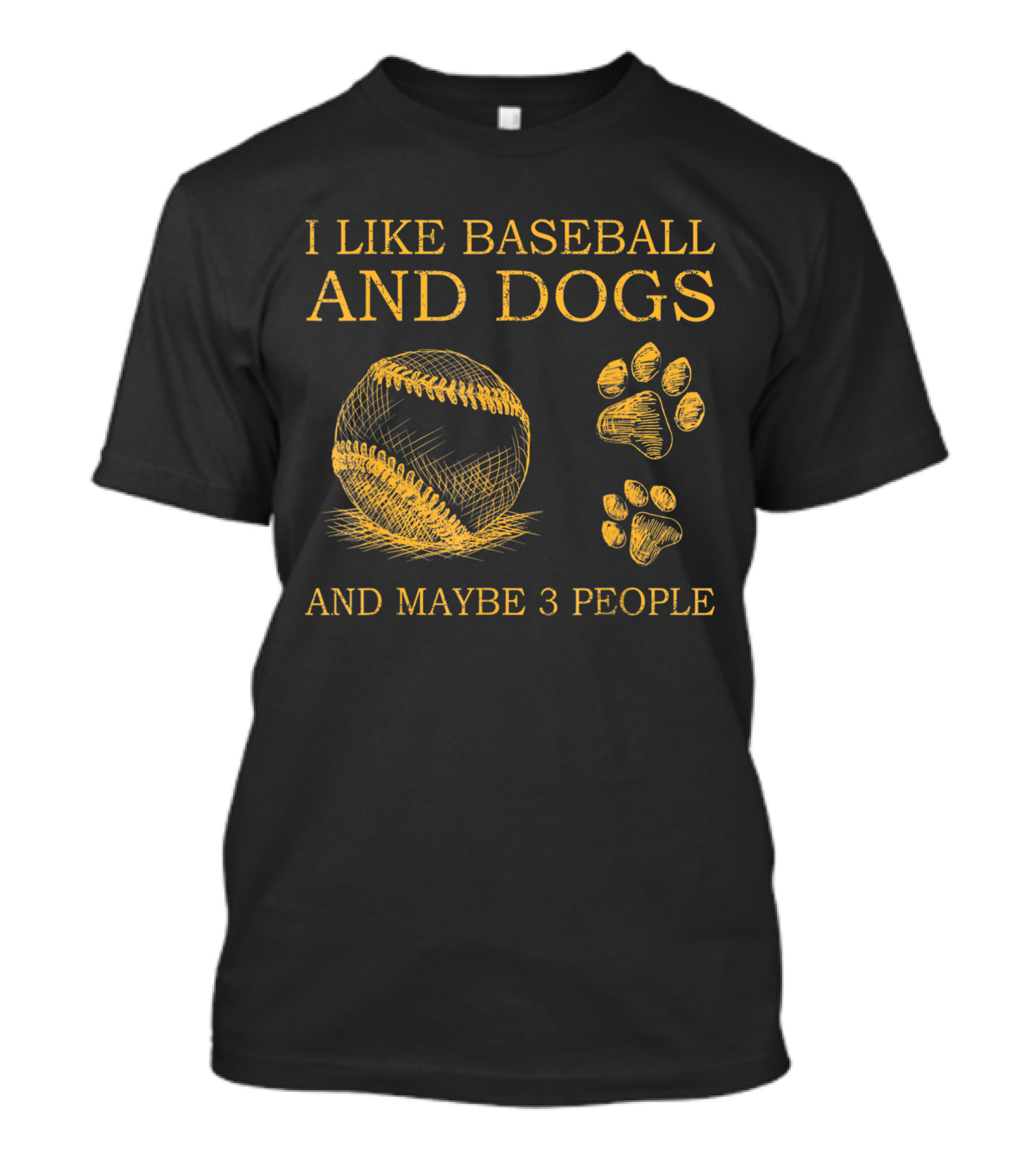 I Like Baseball And Dogs And Maybe 3 People Baseball And Dog Paw Prints T-Shirt