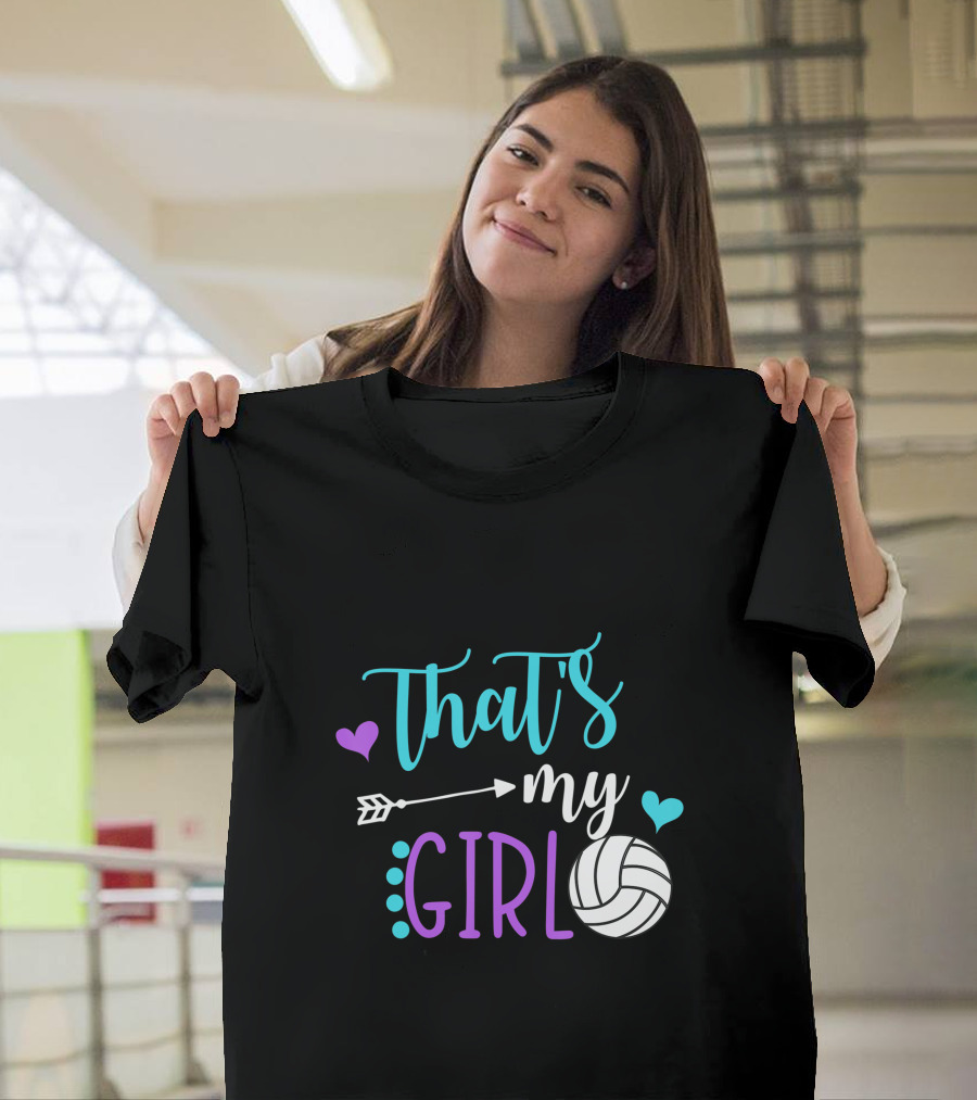 That's My Girl Volleyball Mom Game Day Player T-Shirt