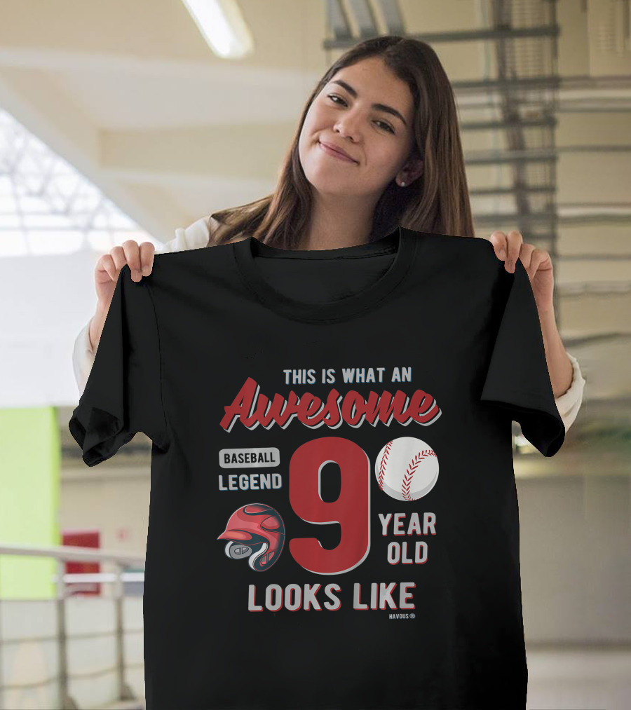 This Is What an Awesome Baseball Legend 9 Year Old Looks Like T-Shirt