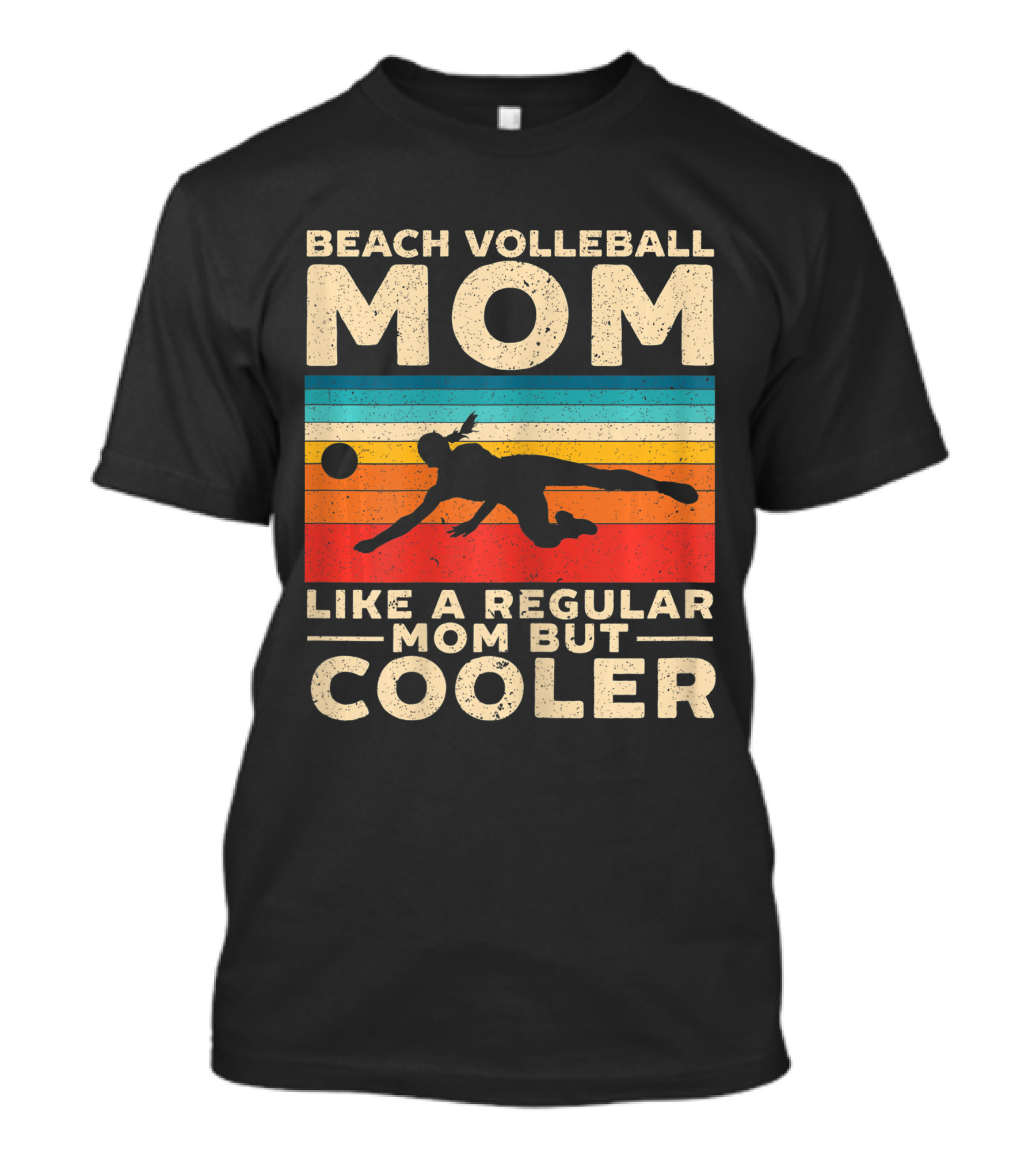 Beach Volleyball Mom Like A Regular Mom But Cooler T-Shirt