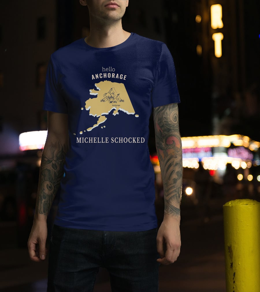 Hello Anchorage Michelle Shocked Alaska Anchorage Map With Mountain T-Shirt