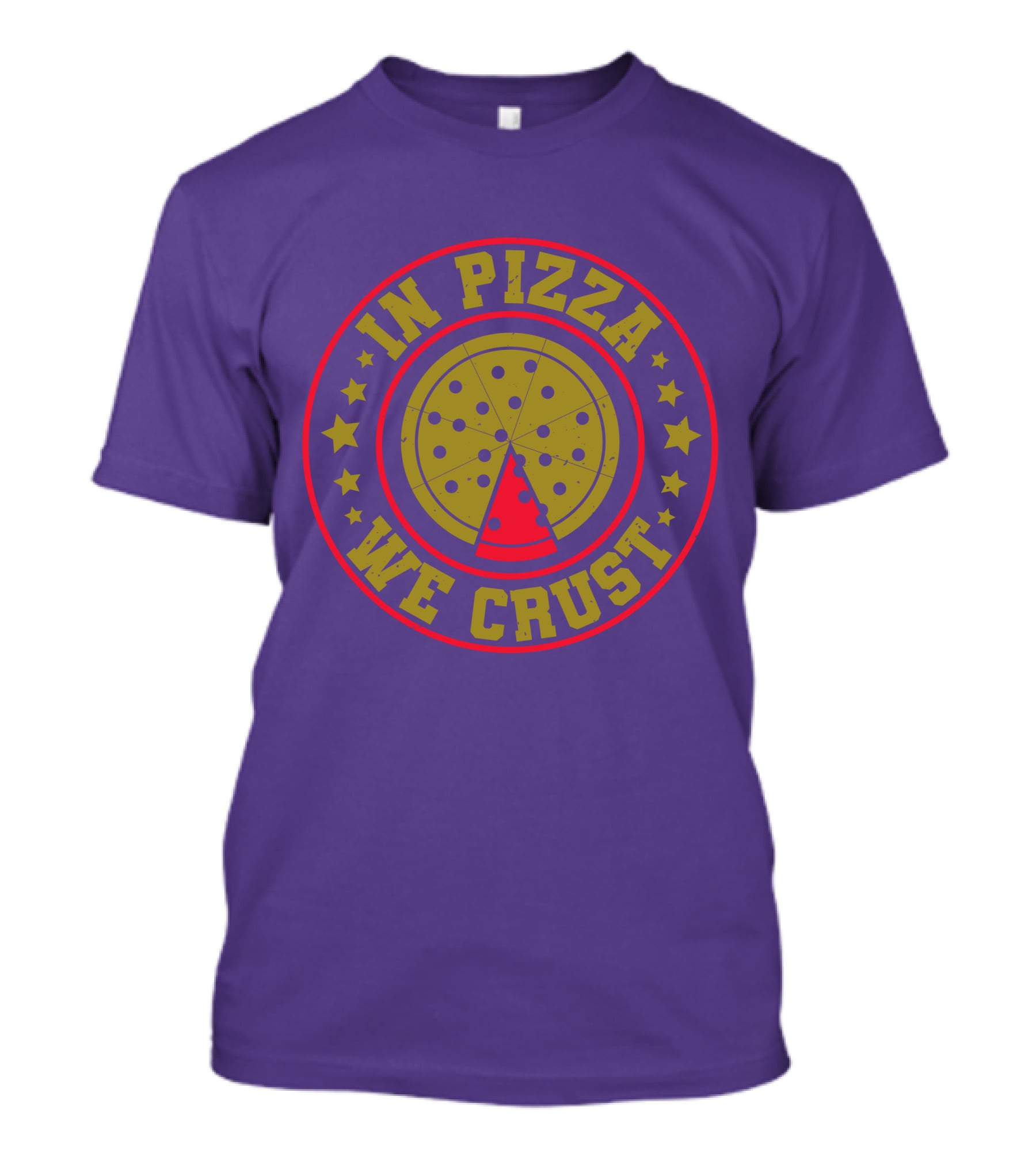 In Pizza We Crust Star-Circle Slice T-Shirt