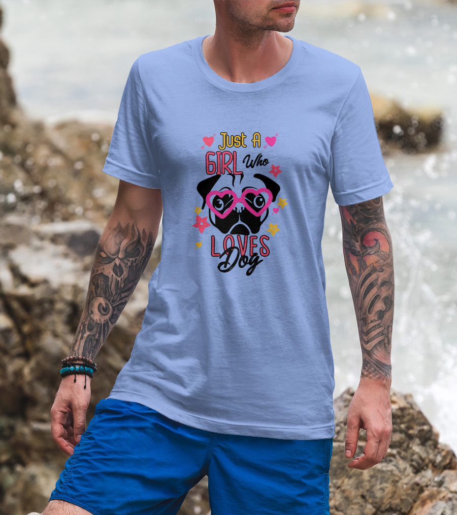 Just A Girl Who Loves Dog Heart Glasses Pug Cute Flowers T-Shirt