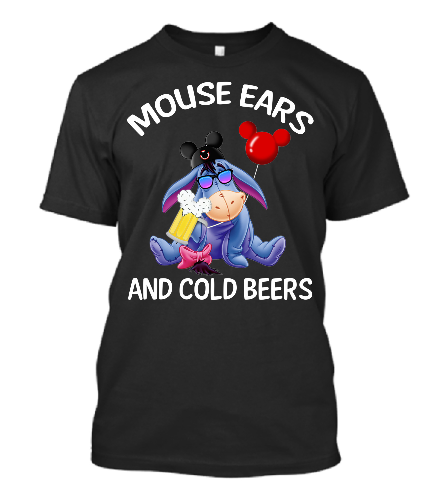 Mouse Ears And Cold Beers Eeyore With Mickey Hat And Balloon T-Shirt