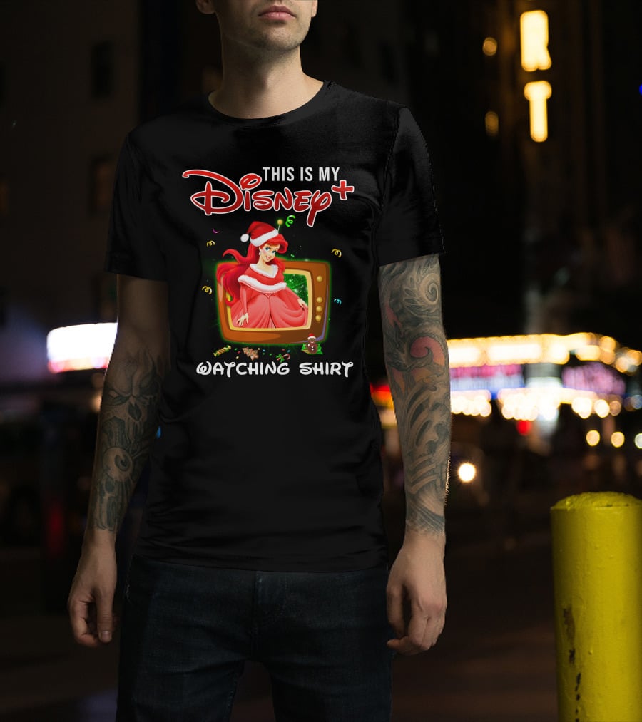 This Is My Disney+ Watching Shirt Ariel Holiday Santa Hat T-Shirt