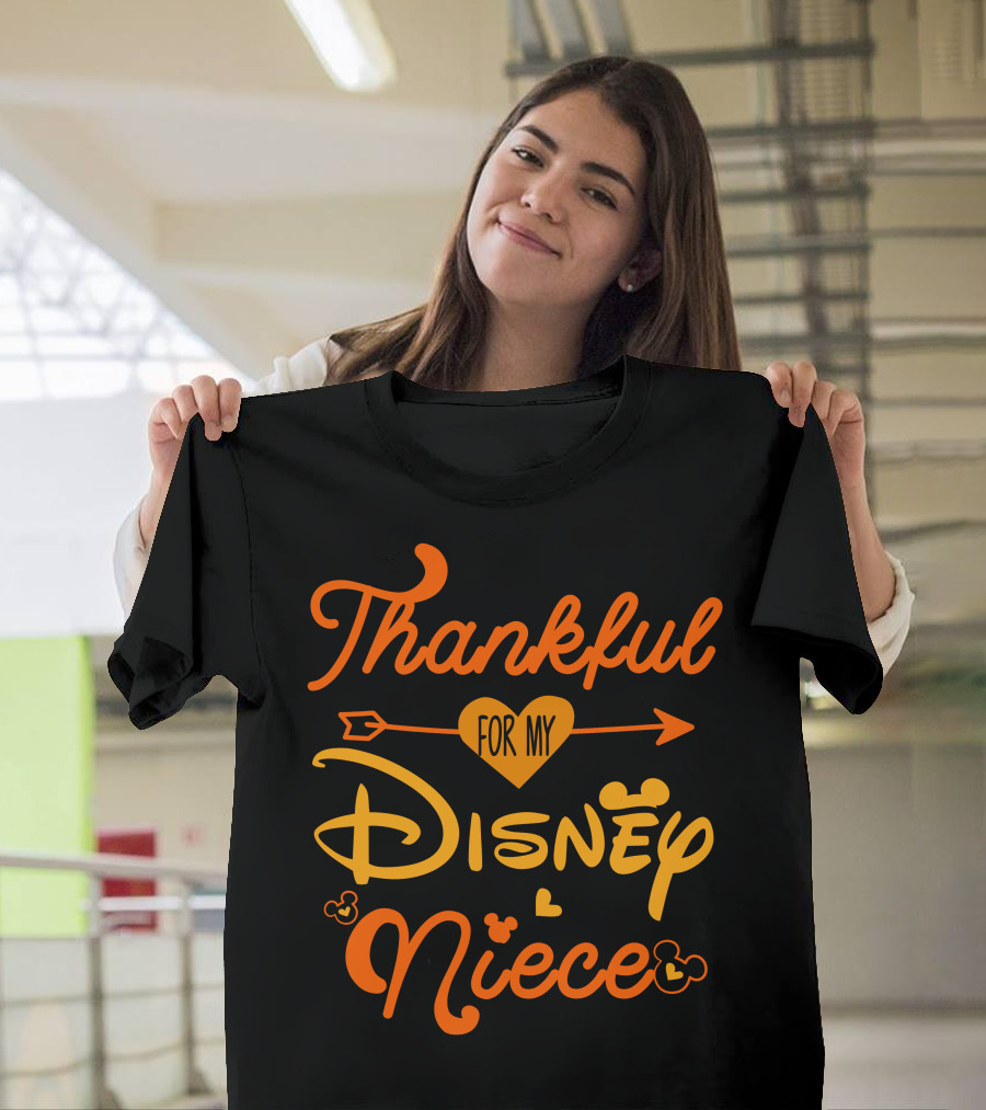 Thankful For My Disney Niece Thanksgiving T-Shirt