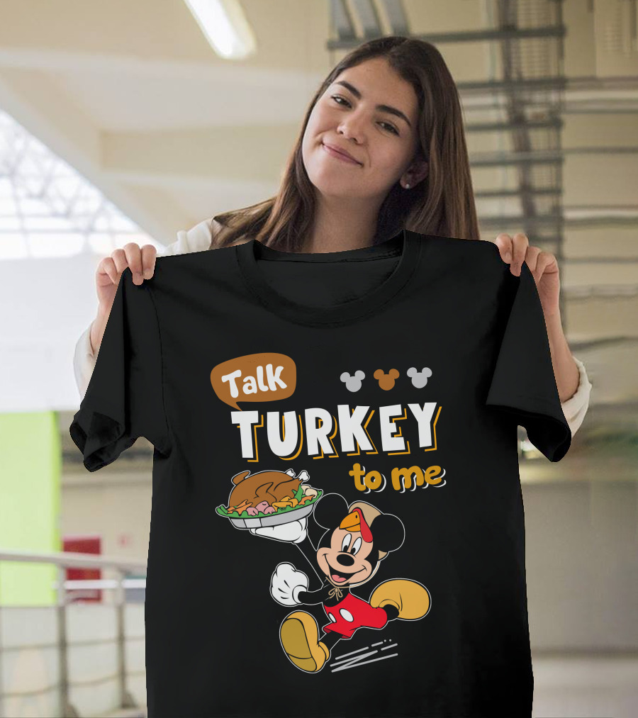 Talk Turkey To Me Mickey Mouse Thanksgiving T-Shirt