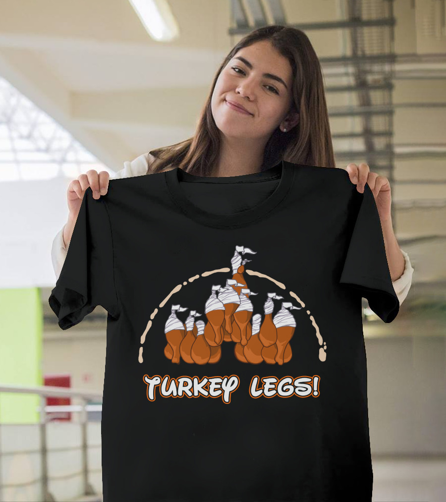 Thanksgiving 30 Turkey Legs Castle T-Shirt