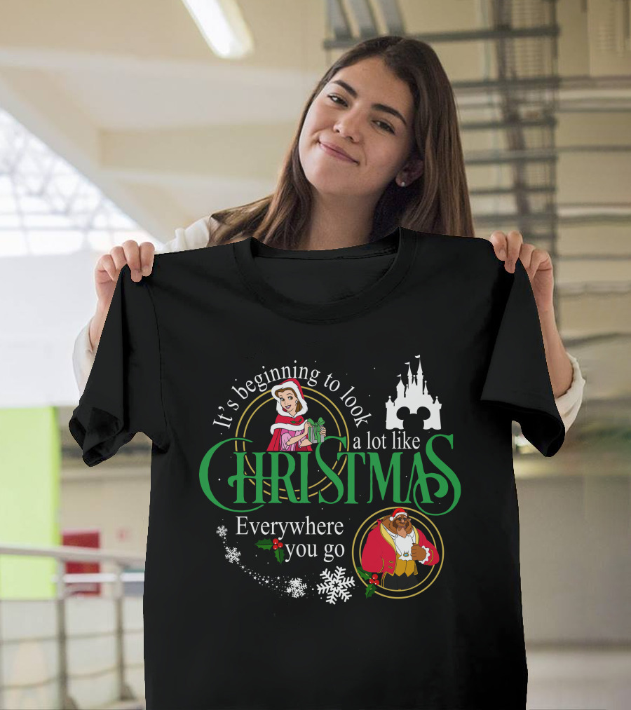 It's Beginning To Look A Lot Like Christmas Everywhere You Go Beauty And The Beast T-Shirt