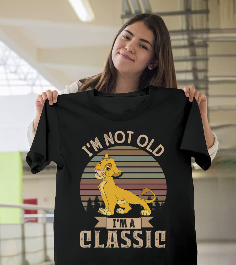 I'm Not Old I'm A Classic Simba Vintage Style T-Shirt