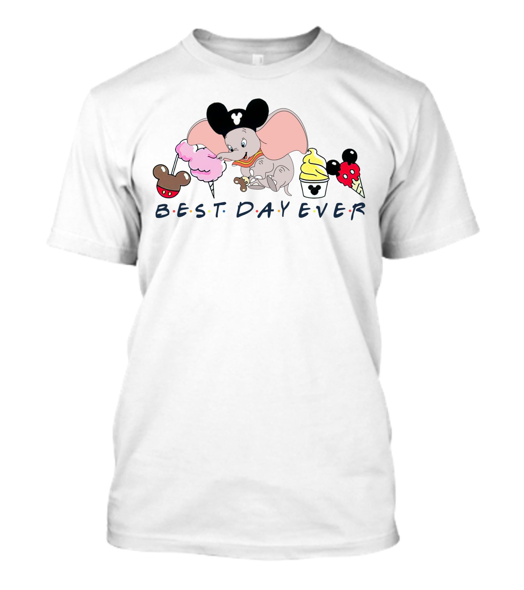 Best Day Ever Dumbo Mickey Ears Disney Sweets T-Shirt
