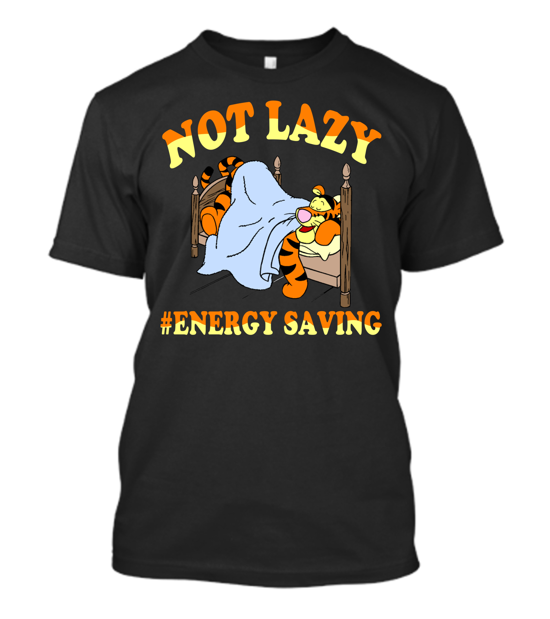 Not Lazy #Energy Saving Tigger T-Shirt