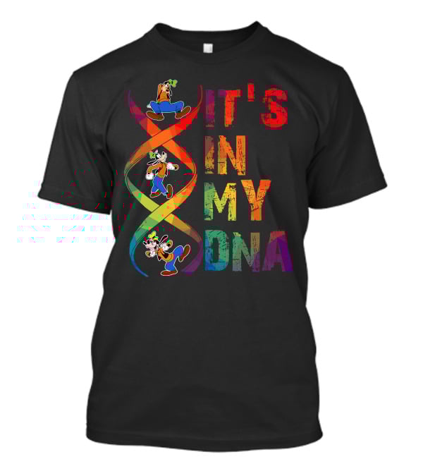 Goofy It's In My Dna T-Shirt
