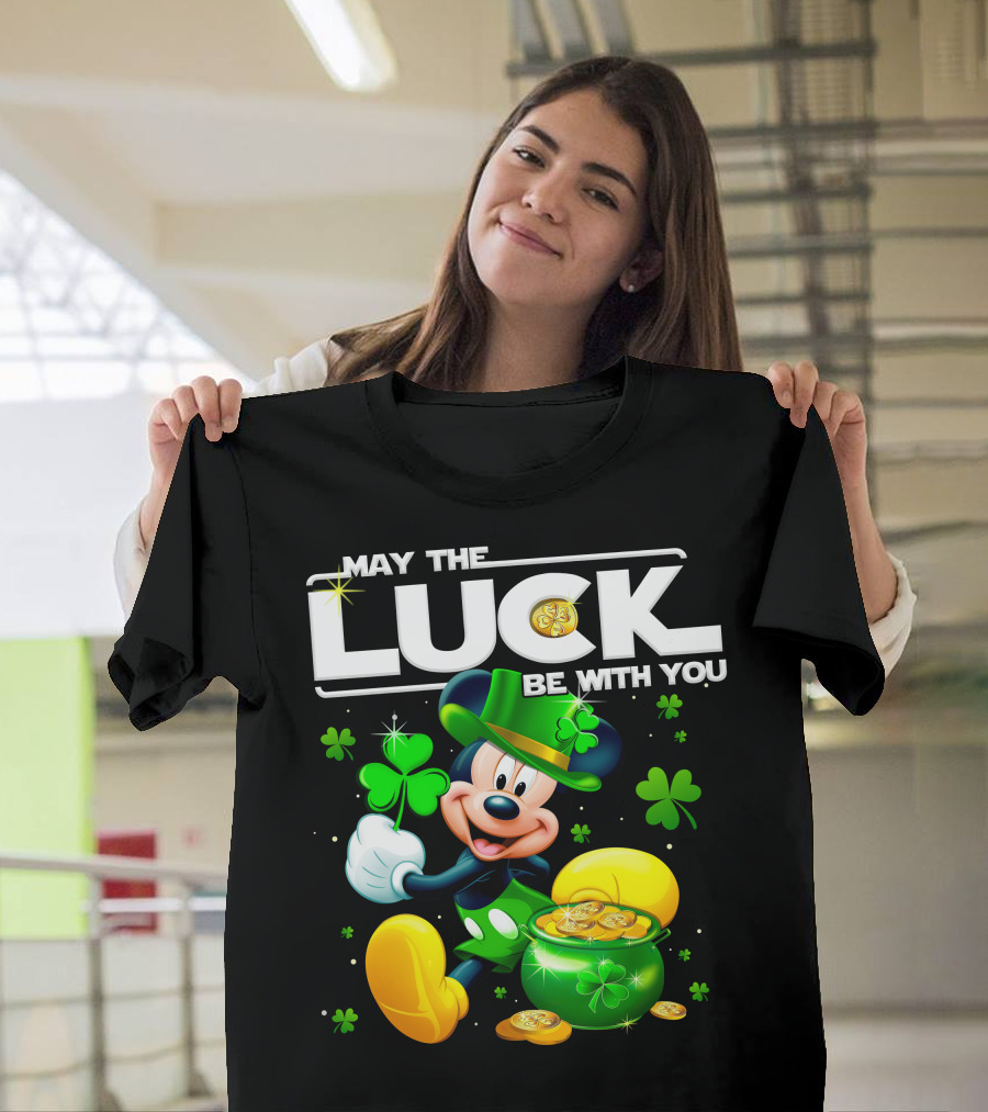 May The Luck Be With You Mickey T-Shirt