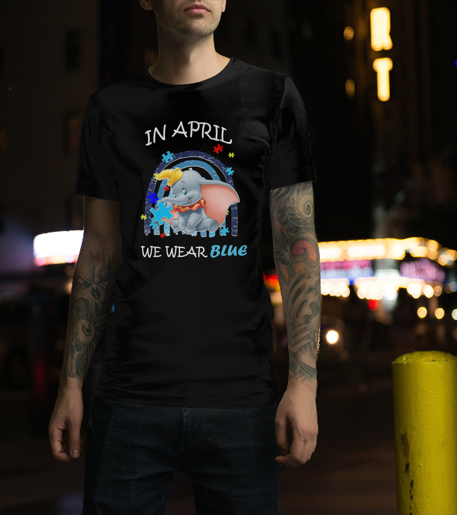 In April We Wear Blue Dumbo Puzzle Pieces T-Shirt