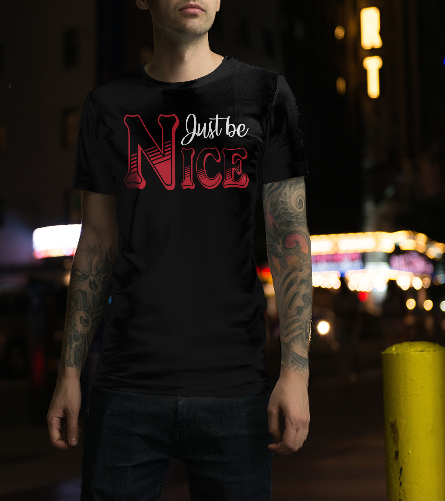 Just Be Nice Retro Lettering T-Shirt
