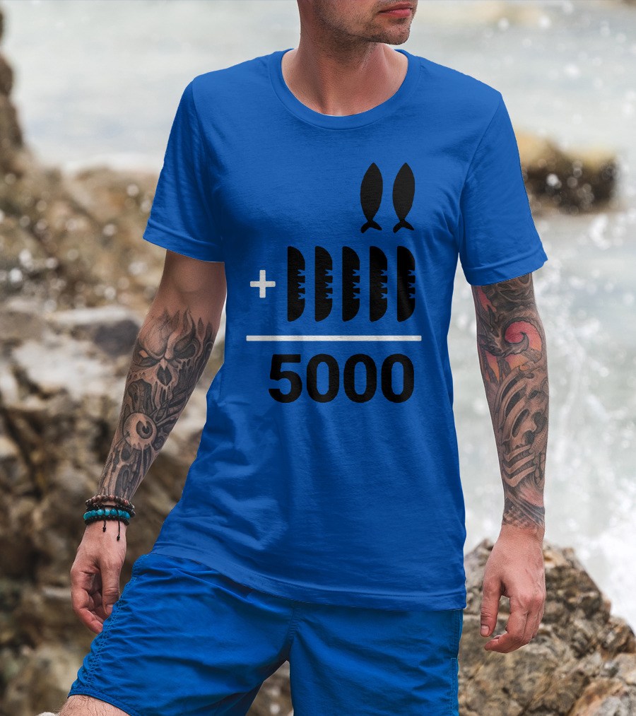 2+5 Loaves Fishes Equals 5000 Multiplication Adult Youth T-Shirt