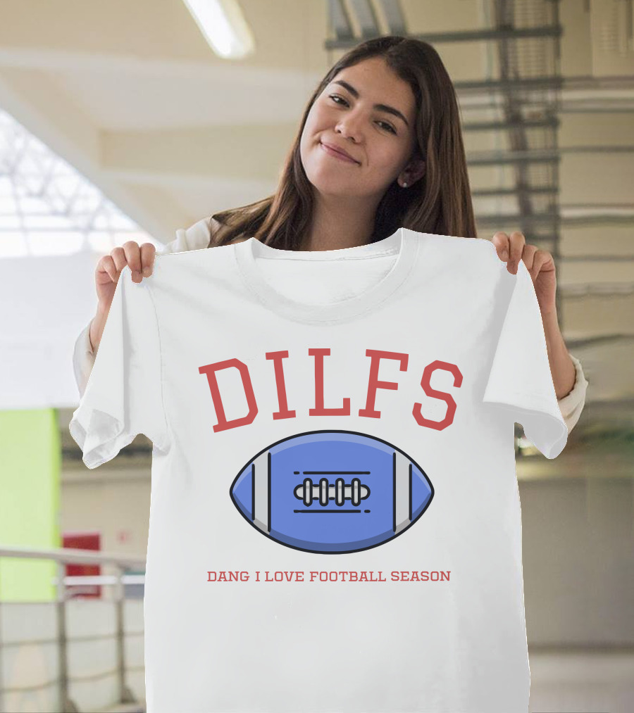 DILFS Football Blue Dang I Love Football Season T-Shirt