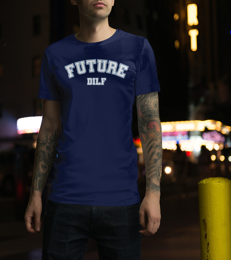 FUTURE DILF College Style Vintage Text T-Shirt