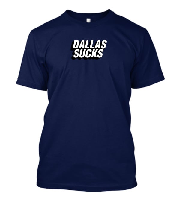 Ny Post Dallas Sucks Tee-Shirt Fan Sentiment T-Shirt