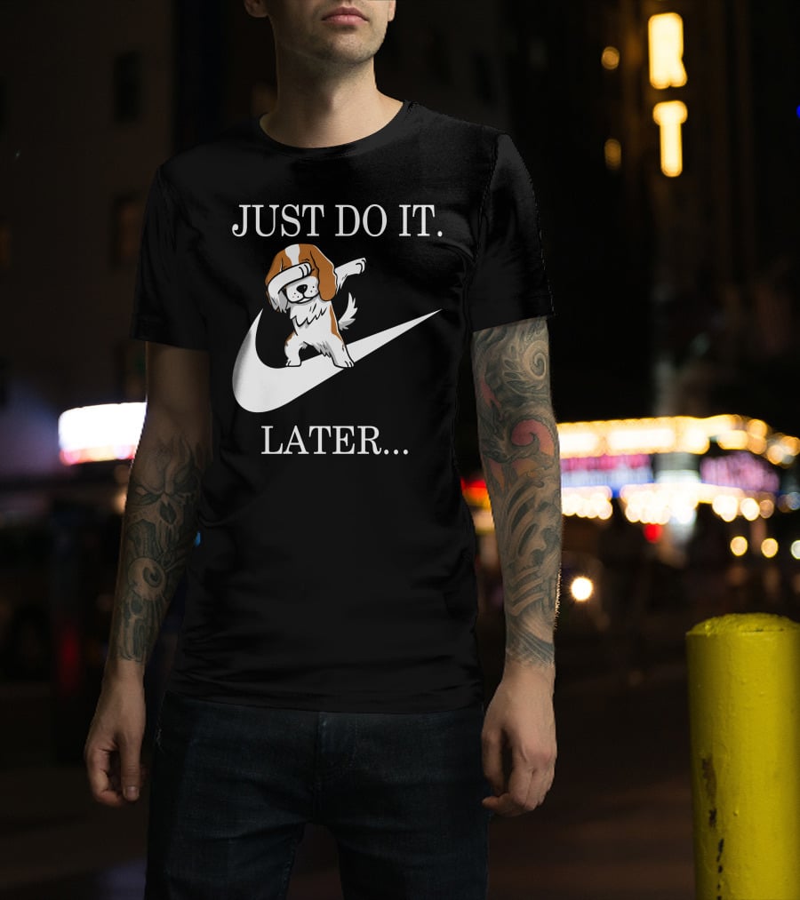 Just Do It Later Dabbing Cavalier King Charles Spaniel Swoosh T-Shirt