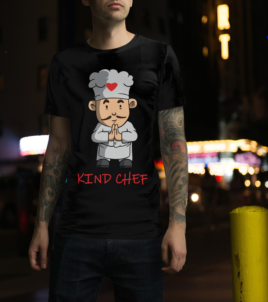 KIND CHEF HEART T-Shirt