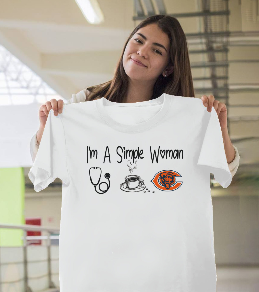 I'm a Simple Woman Stethoscope Coffee Chicago Bears T-Shirt