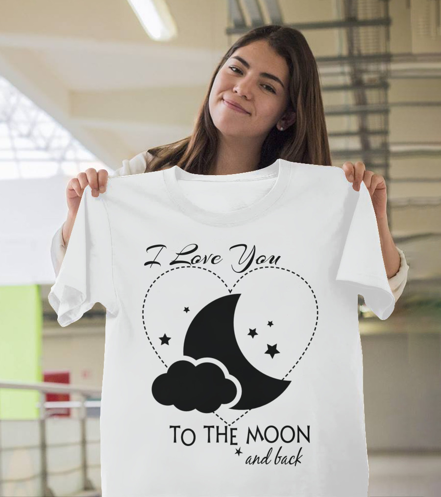 I Love You to the Moon and Back Heart Stars Clouds Moon T-Shirt