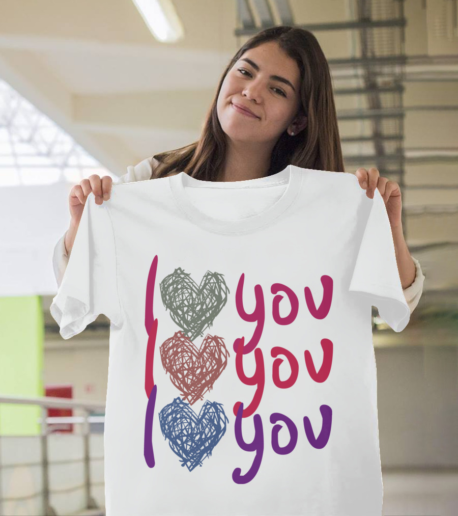 I Love You You You Colorful Hearts T-Shirt
