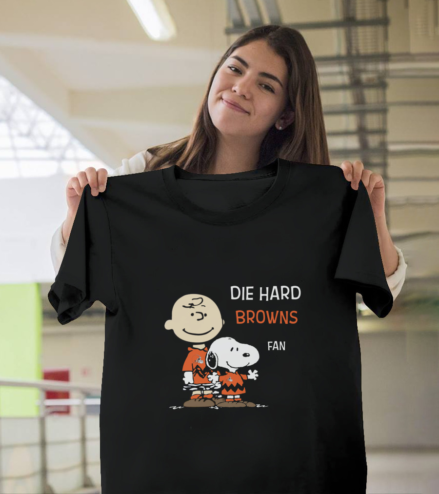 Die Hard Browns Fan Snoopy And Charlie Brown T-Shirt