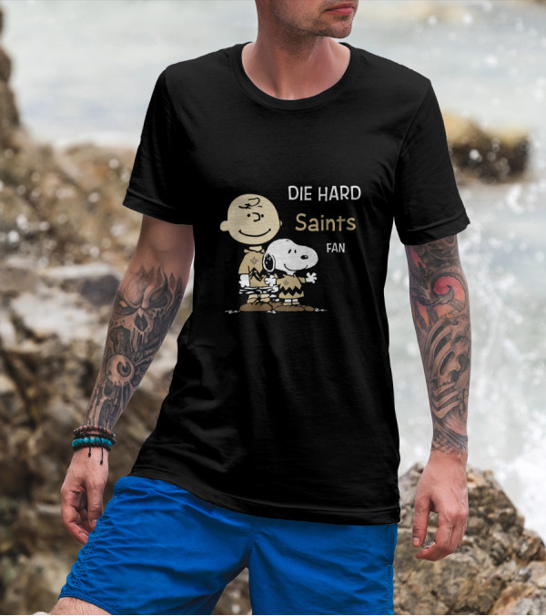 DIE HARD SAINTS FAN CHARLIE BROWN AND SNOOPY T-Shirt