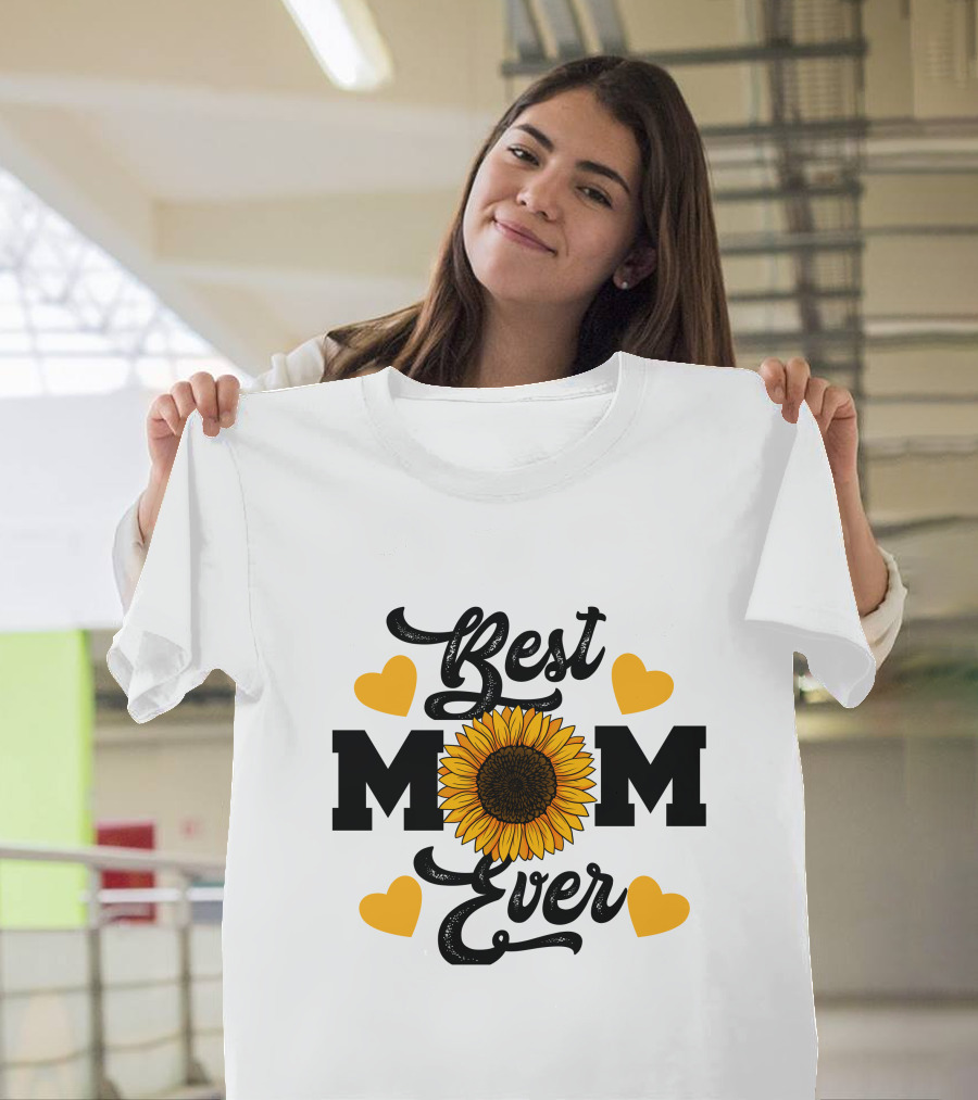 Best Mom Ever Sunflower Hearts T-Shirt