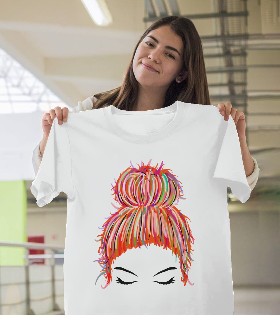 Messy Bun Hair Munlife Colorful Updo T-Shirt