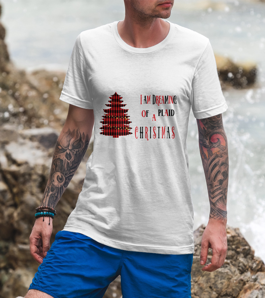 I Am Dreaming Of A Plaid Christmas Tree With Festive Red Black T-Shirt