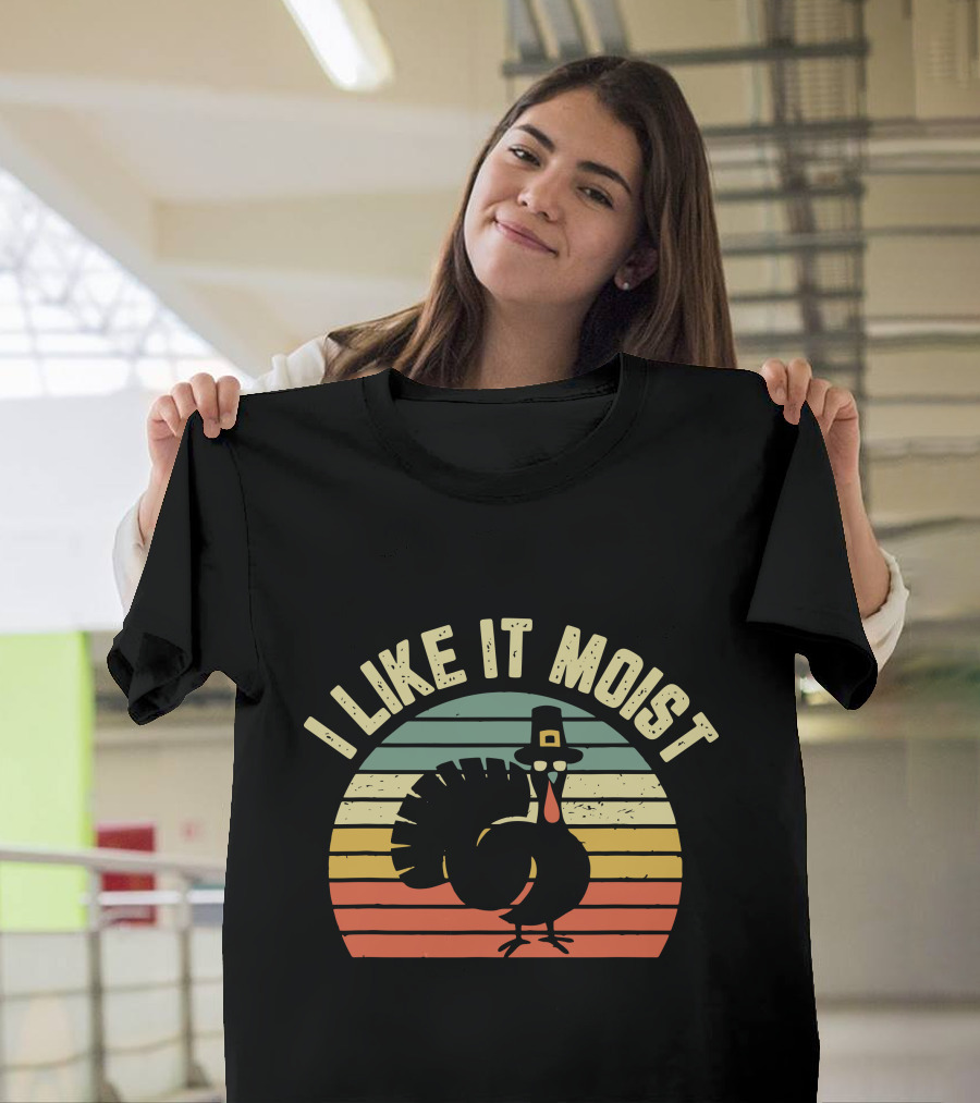 Thanksgiving Turkey I Like It Moist Retro T-Shirt