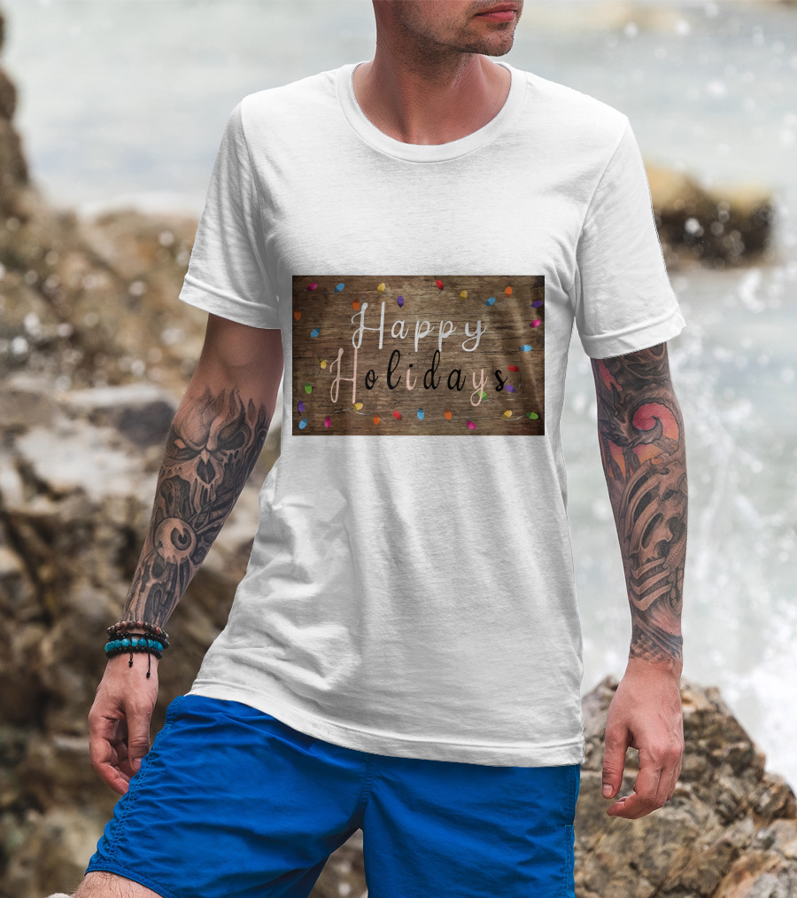 Happy Holidays Christmas Light Rustic Wood Background With Colorful Bulbs T-Shirt