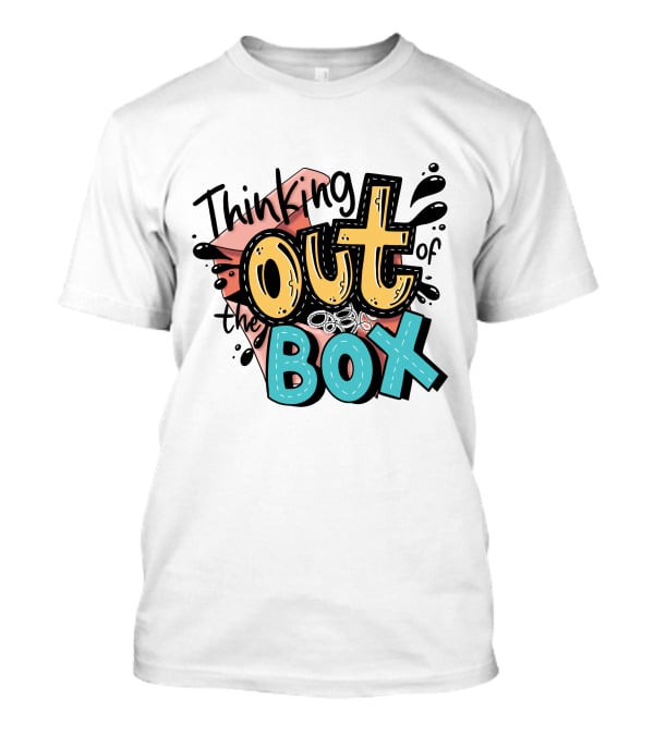 Thinking Out Of The Box Creative Typography T-Shirt