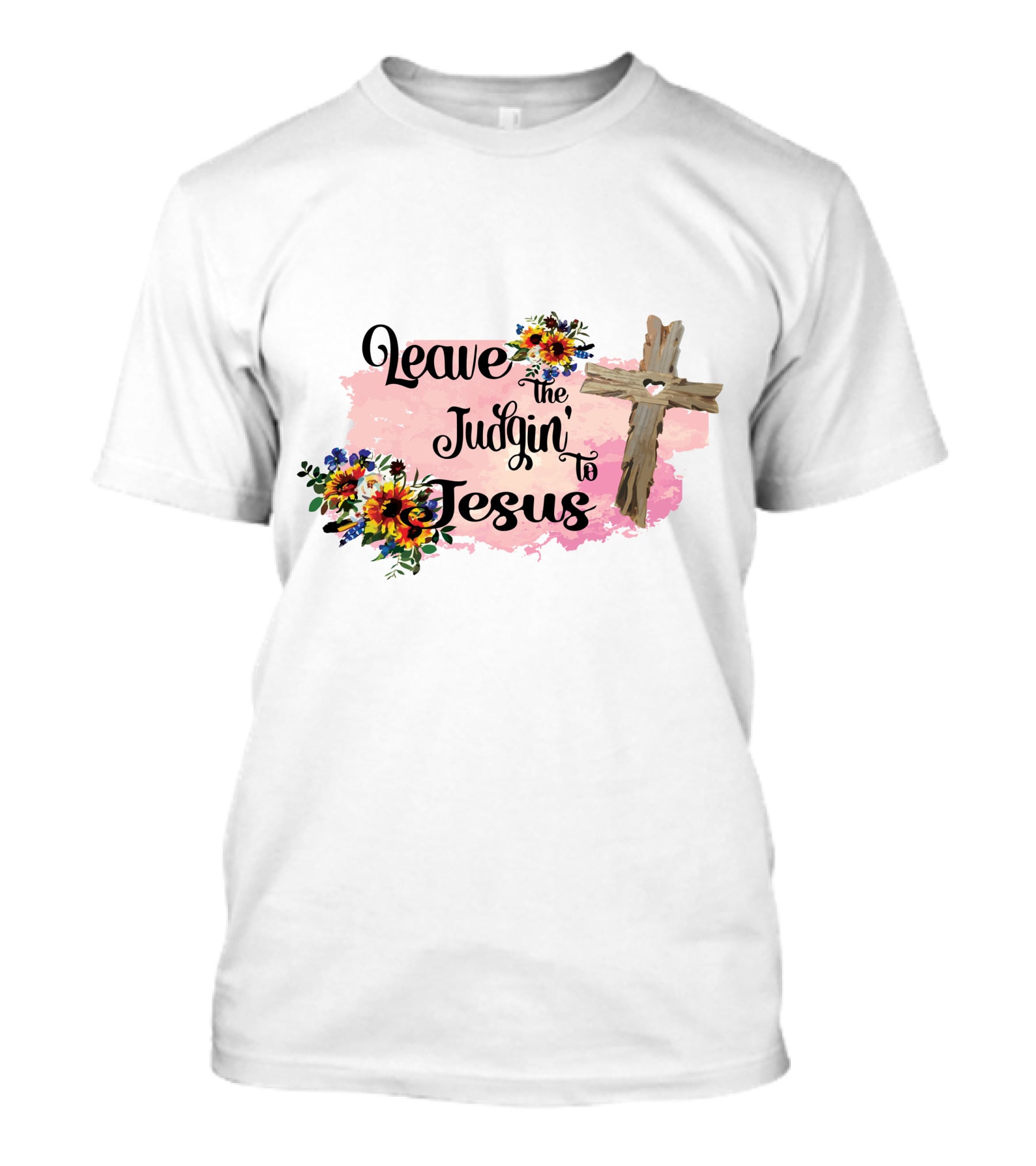 Leave The Judgin To Jesus Pink Floral Cross T-Shirt