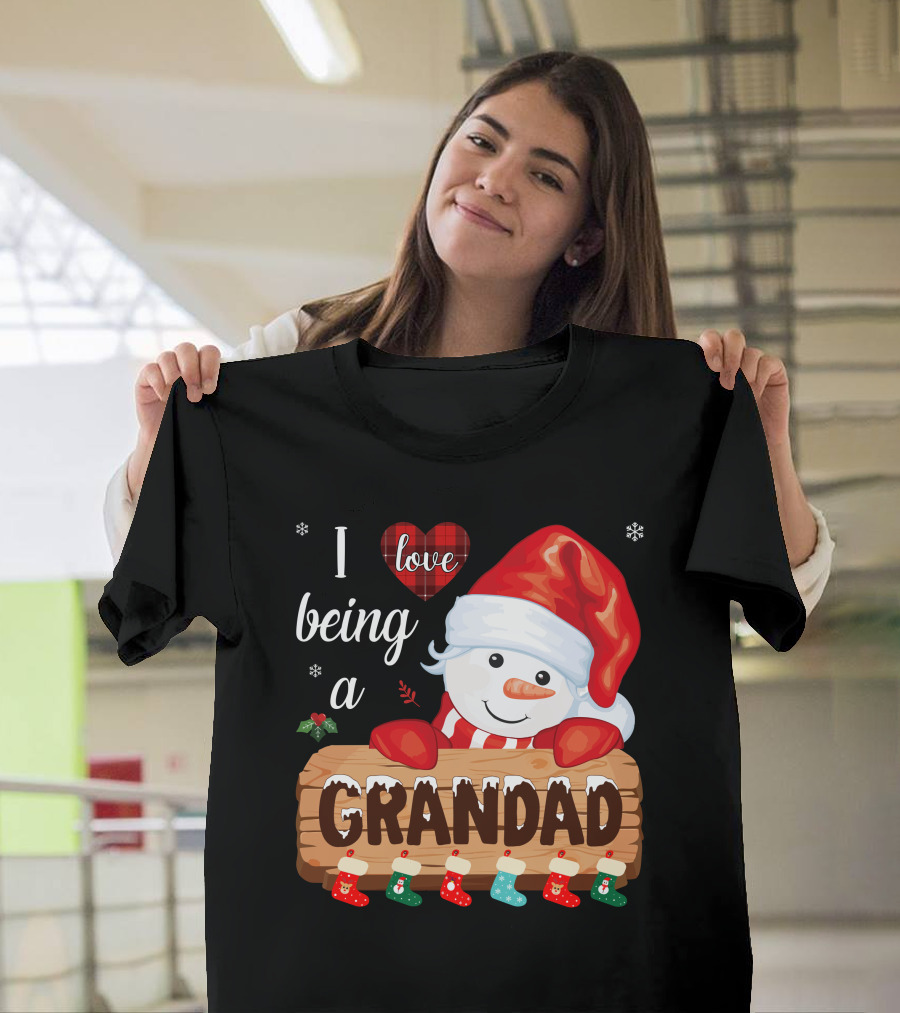 I Love Being a Grandad Snowman Festive Holiday T-Shirt