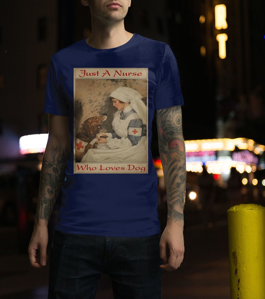 Just A Nurse Who Loves Dog With Red Cross And Caring Gesture T-Shirt