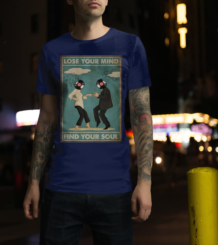 Pulp Fiction Lose Your Mind Find Your Soul Dancing Vinyl Heads T-Shirt