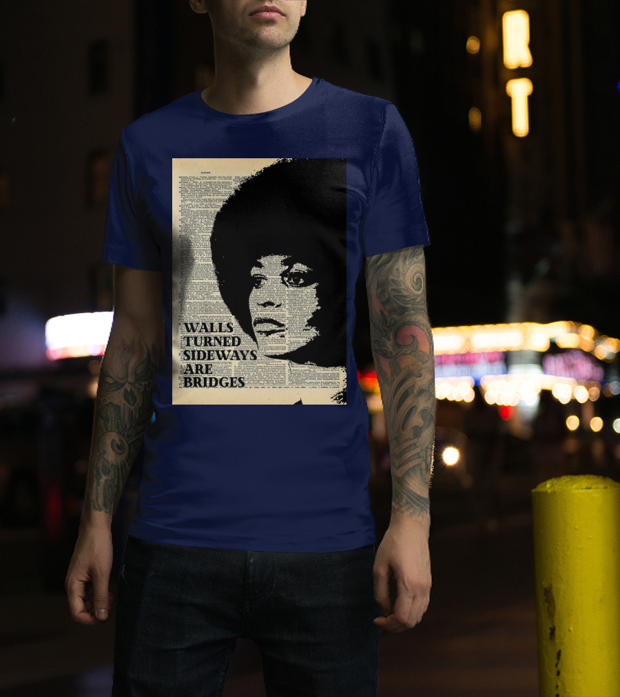 Angela Davis Walls Turned Sideways Are Bridges Vintage Print T-Shirt