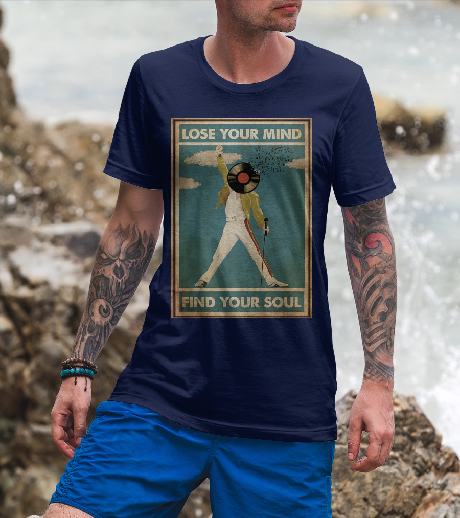 Freddie Mercury Lose Your Mind Find Your Soul Vintage Vinyl Record Head And Microphone T-Shirt