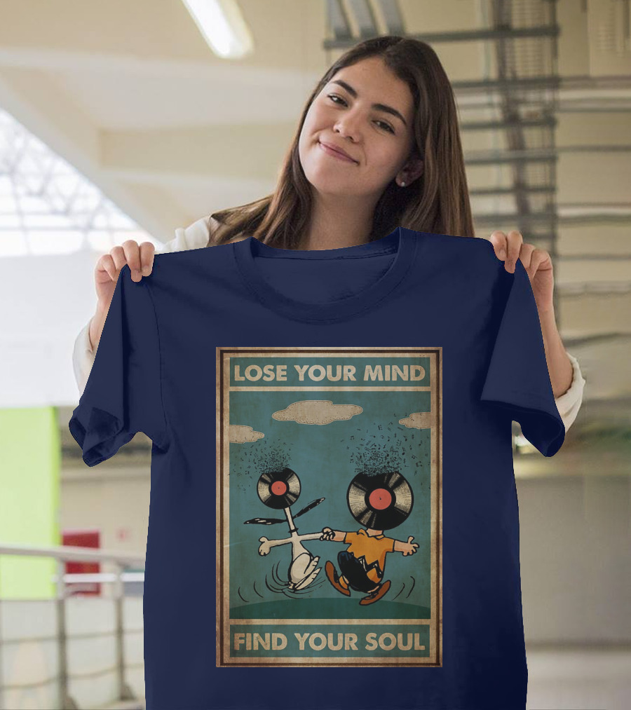 Snoopy And Charlie Brown Vinyl Record Heads Lose Your Mind Find Your Soul T-Shirt