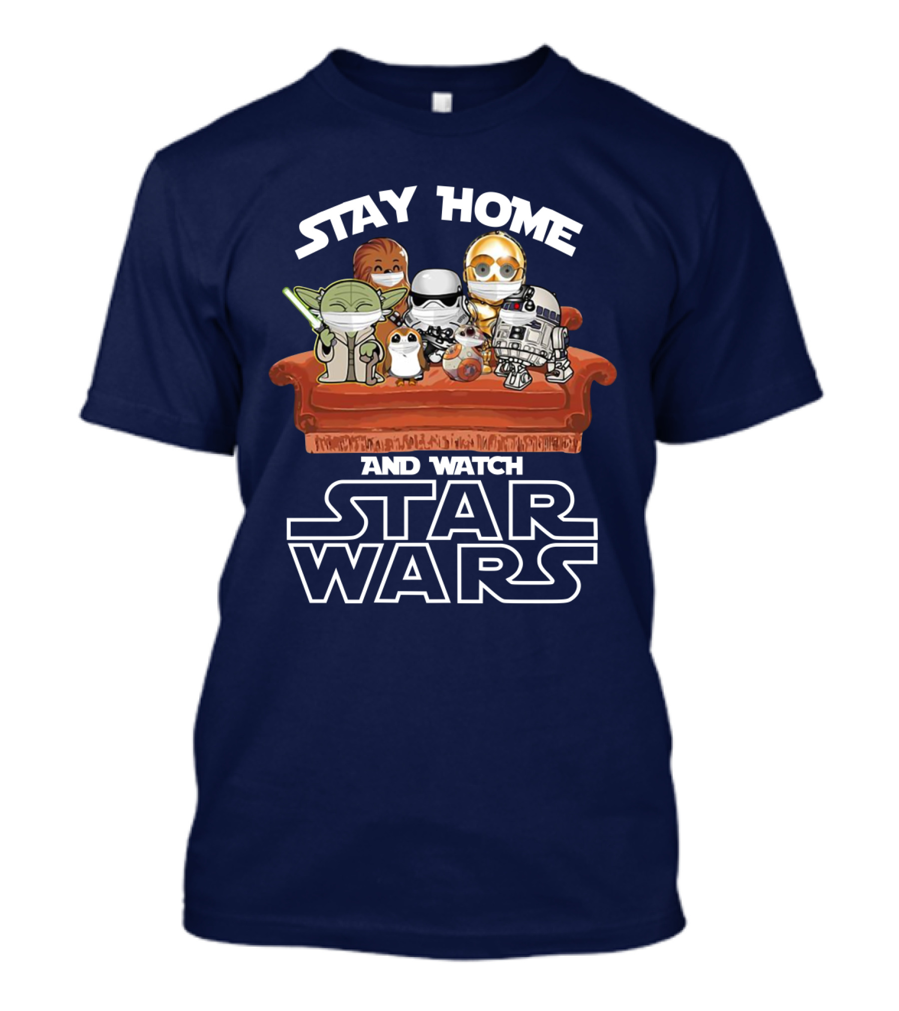 Stay Home And Watch Star Wars Characters On Couch T-Shirt