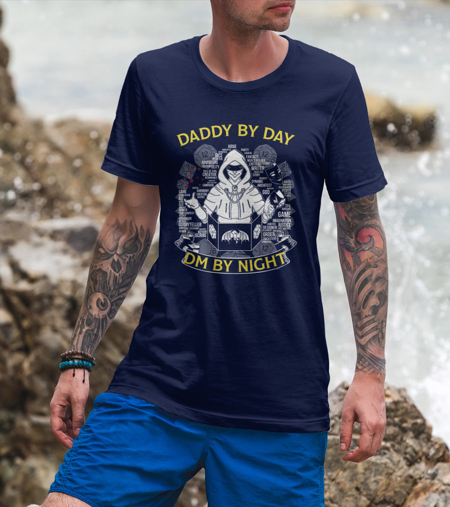 Daddy By Day DM By Night Dungeons Dragons Dice Fantasy Roleplay Adventure Game Master Oversized T-Shirt